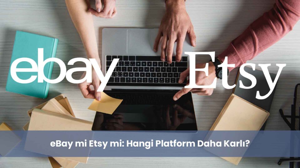 Etsy’de satış yapmak isteyenler için ipuçları ve stratejilerle kazancınızı artırın.