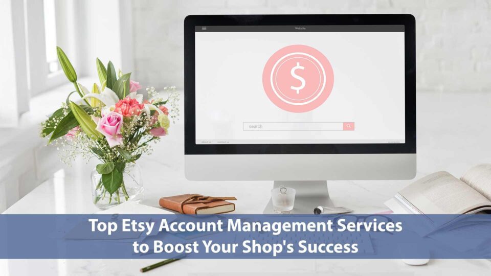 Etsy account management