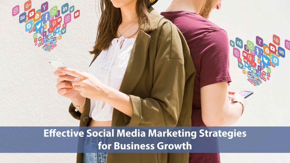 Proven social media marketing strategies to drive business growth and engagement.